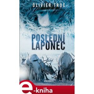 Poslední Laponec - Olivier Truc e-kniha