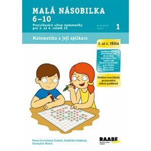 Malá násobilka 6-10. Matematika a její aplikace - Svatopluk Mareš, Petra Cemerková Golová, Naděžda Kalábová