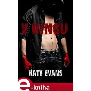 V ringu - Katy Evans e-kniha