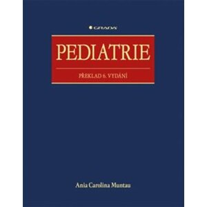Pediatrie. překlad 6. vydání - Ania Carolina Muntau