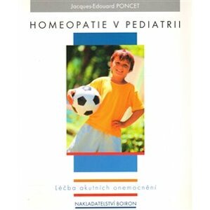 Homeopatie v pediatrii - Jacques-Edouard Poncet