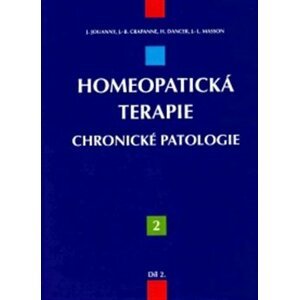 Homeopatická terapie – 2. díl. Chronické patologie - kol.