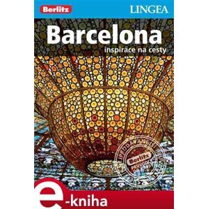 Barcelona. Inspirace na cesty e-kniha