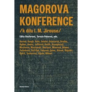 Magorova konference. /k dílu I. M. Jirouse/