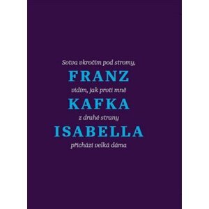 Isabella. Povídky a jiné texty - Franz Kafka