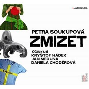 Zmizet, CD - Petra Soukupová