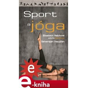 Sport a jóga - Elisabeth Haichová, Selvarajan Yesudian e-kniha