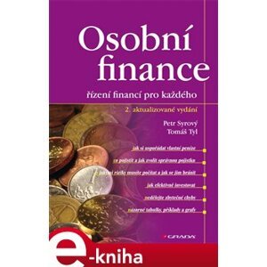 Osobní finance. 2. aktualizované vydání - řízení financí pro každého - Tomáš Tyl, Petr Syrový e-kniha
