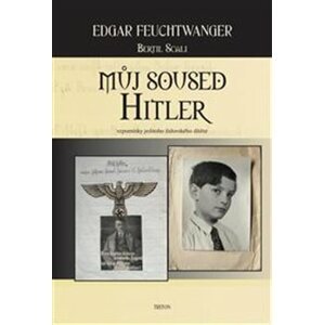 Můj soused Hitler - Edgar Feuchtwanger
