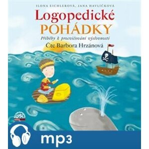Logopedické pohádky, mp3 - Ilona Eichlerová, Jana Havlíčková