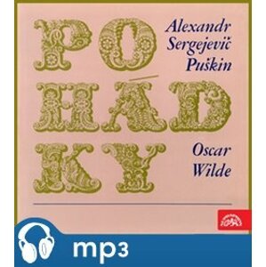 Pohádky, mp3 - Alexandr Sergejevič Puškin, Oscar Wilde
