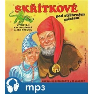 Skřítkové pod stříbrným městem, CD - Michal Vaněček, Renata Petříčková