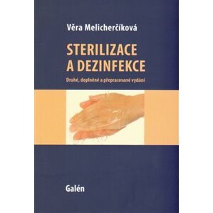 Sterilizace a dezinfekce - Věra Melicherčíková