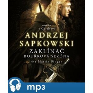Zaklínač - Bouřková sezóna, mp3 - Andrzej Sapkowski