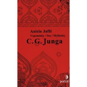Vzpomínky/sny/myšlenky C. G. Junga - Aniela Jaffé