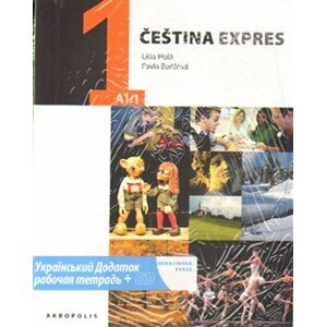 Čeština expres 1 (A1/1) - ukrajinsky - Lída Holá, Pavla Bořilová