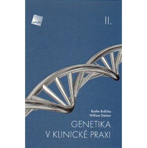 Genetika v klinické praxi II. - William Didden, Radim Brdička