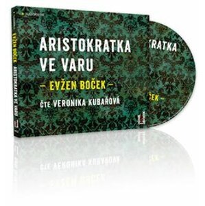 Aristokratka ve varu, CD - Evžen Boček