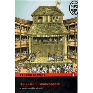 Tales from Shakespeare + MP3. Penguin Readers Level 5 Upper-Intermediate - Mary Lamb, Charles Lamb