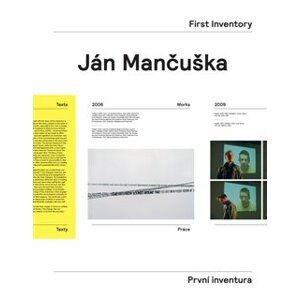 Ján Mančuška. První inventura / First Inventory