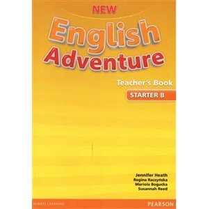 New English Adventure Starter B Teacher&apos;s Book - Regina Raczyńska, Mariola Bogucka, Susannah Reed, Jennifer Heath
