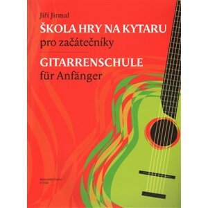 Škola hry na kytaru pro začátečníky - Jiří Jirmal