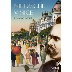 Nietzsche v Nice - Christian Schärf