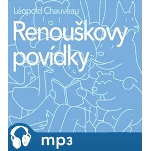 Renouškovy povídky, mp3 - Léopold Chauveau