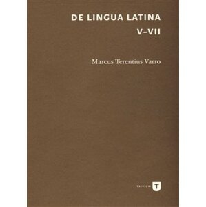 De lingua Latina V-VII - Marcus Terentius Varro