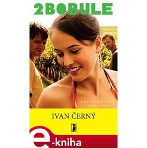 2Bobule - Ivan R. Černý e-kniha