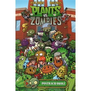 Plants vs. Zombies: Postrach okolí - Paul Tobin, Ron Chan