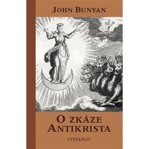 O zkáze Antikrista - John Bunyan