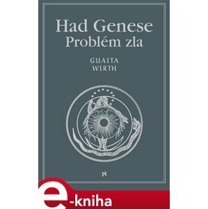 Had Genese III. - Problém zla - Oswald Wirth, Guaita e-kniha