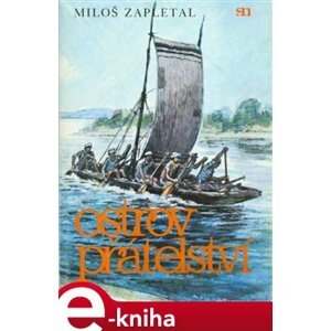 Ostrov přátelství - Miloš Zapletal e-kniha