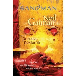 Sandman 1: Preludia a Nokturna - Neil Gaiman