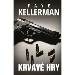 Krvavé hry - Faye Kellerman