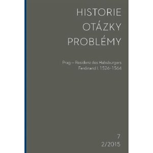 Historie-Otázky- Problémy 2/2015