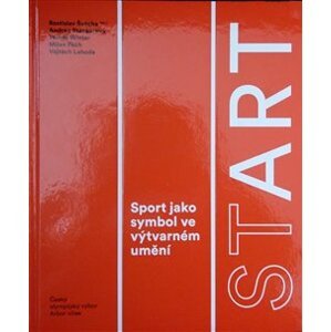 StArt. Sport jako symbol ve výtvarném umění