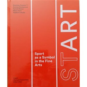 StArt - Aport as a Symbol in the Fine Arts - Švácha Rostislav