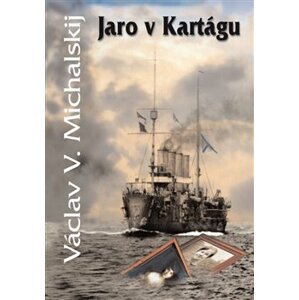 Jaro v Kartágu - Václav V. Michalskij