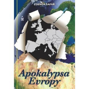 Apokalypsa Evropy - Zdeněk Šafář