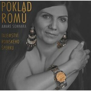 Poklad Romů. Tajemství romského šperku - Amare Somnaka
