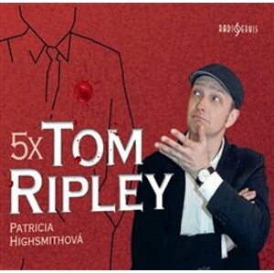 5x Tom Ripley, CD - Patricia Highsmithová