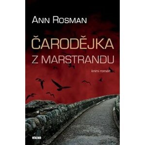 Čarodějka z Marstrandu - Ann Rosman