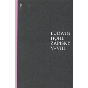 Zápisky V–VIII - Ludwig Hohl