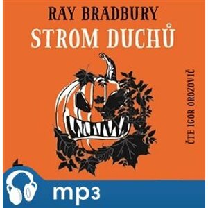 Strom duchů, mp3 - Ray Bradbury