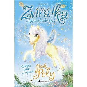 Zvířátka z Kouzelného lesa – Poník Poly - Lily Small