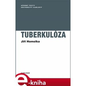 Tuberkulóza - Jiří Homolka e-kniha