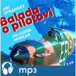 Balada o pilotovi, mp3 - Jiří Stránský
