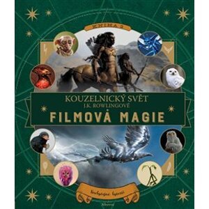 Kouzelnický svět J. K. Rowlingové - Kniha 2. Filmová magie - Neobyčejné bytosti - Jody Revensonová
